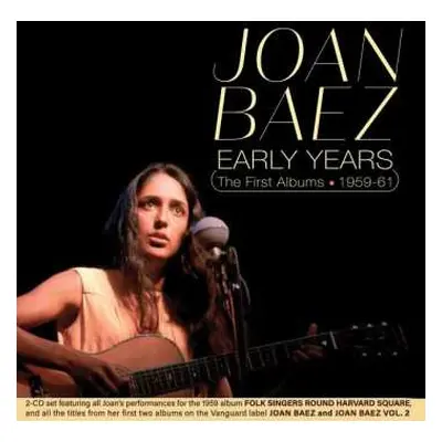 2CD Joan Baez: Early Years - The First Albums 1959-61