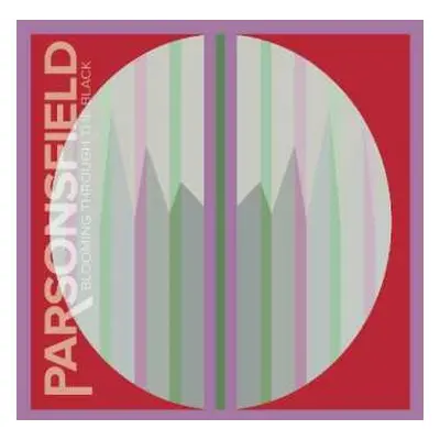 LP Parsonsfield: Blooming Through The Black