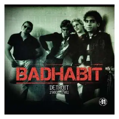 LP Badhabit: Detroit 1980-1981