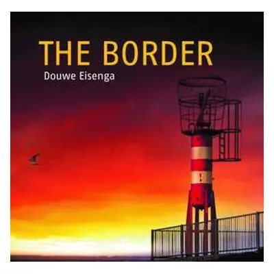 CD Douwe Eisenga: The Border