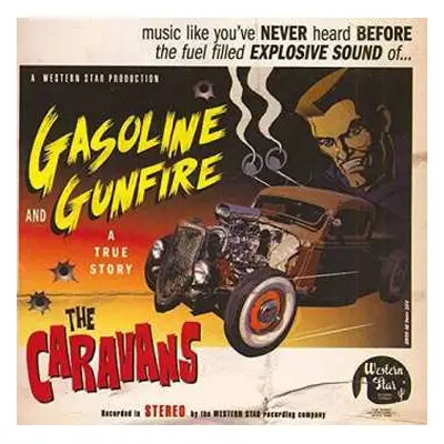 CD The Caravans: Gasoline And Gunfire