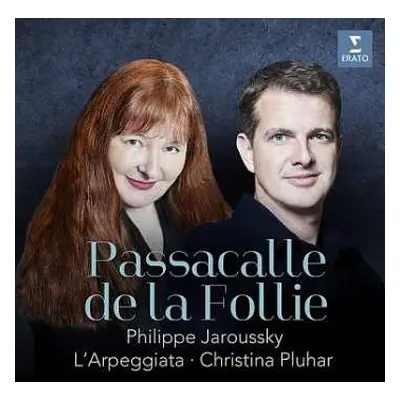 CD Pierre Guedron: L'arpeggiata & Christina Pluhar - Passacalle De La Follie