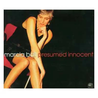 CD Marcia Ball: Presumed Innocent