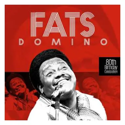 CD Fats Domino: 80th Birthday Celebration