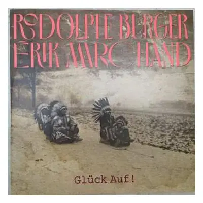 2LP/CD Rodolphe Burger: Glück Auf !