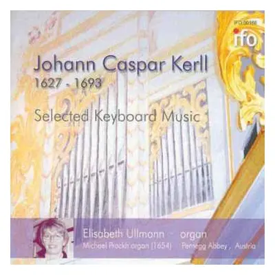 CD Johann Caspar Kerll: Orgelwerke