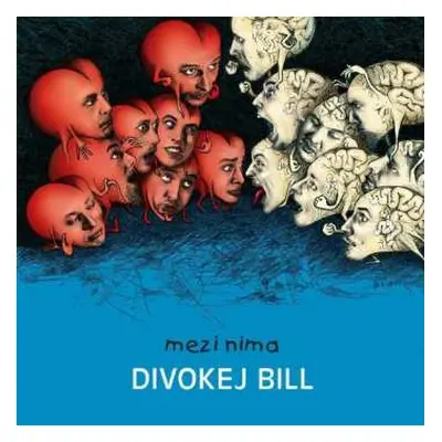 LP Divokej Bill: Mezi nima (Remastered 2023)