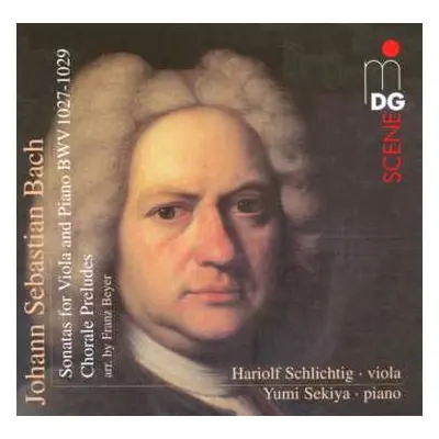 SACD Johann Sebastian Bach: Sonatas For Viola And Piano BWV 1027-1029 / Chorale Preludes