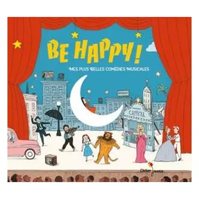 CD Arthur Freed: Be Happy! Mes Plus..