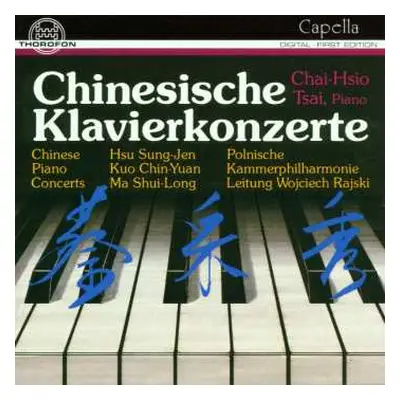 CD Wojciech Rajski: Chinesische Klavierkonzerte = Chinese Piano Concerts