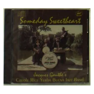 CD Jacques Gauthé And His Creole Rice Jazz Band: Someday Sweetheart