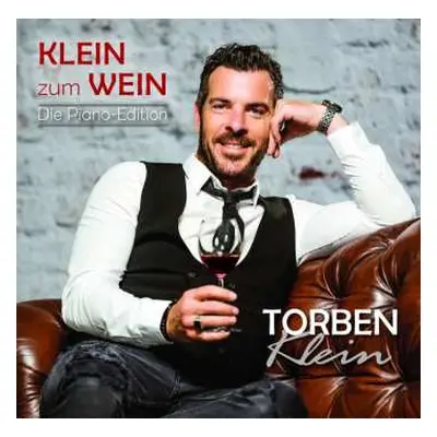 CD Torben Klein: Klein zum Wein Die Piano-Edition