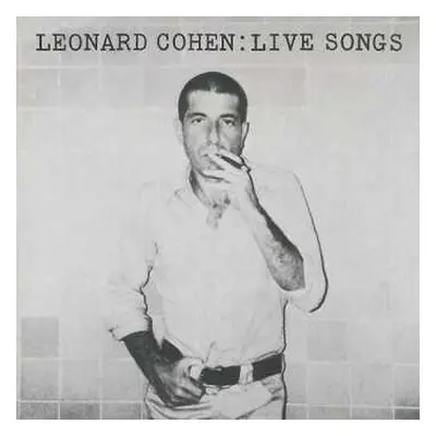 LP Leonard Cohen: Live Songs