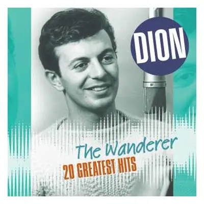 LP Dion: The Wanderer. 20 Greatest Hits