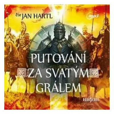 CD Hartl Jan: Putování za Svatým Grálem (MP3-CD)