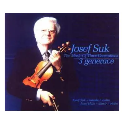 CD Josef Suk: Suk: 3 generace