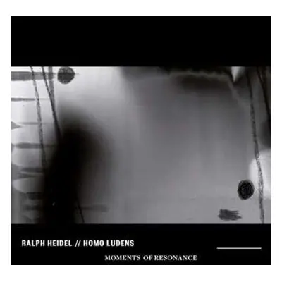 LP Ralph Heidel: Moments Of Resonance