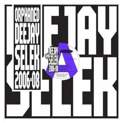 LP Aphex Twin: Orphaned Deejay Selek 2006-08