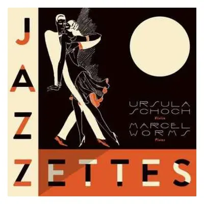 CD Schoch/worms: Ursula Schoch & Marcel Worms - Jazzettes