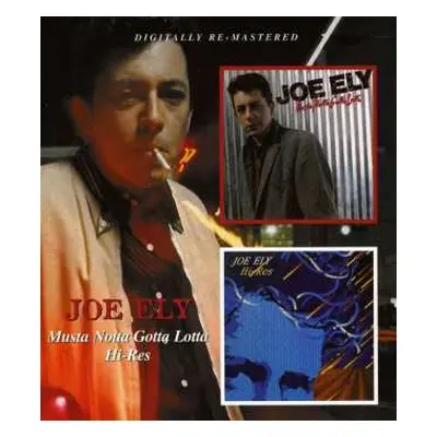 CD Joe Ely: Musta Notta Gotta Lotta / Hi-Res