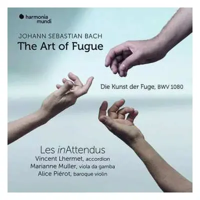 CD Les inAttendus: Die Kunst Der Fuge Bwv 1080 Für Akkordeon,violine,gambe