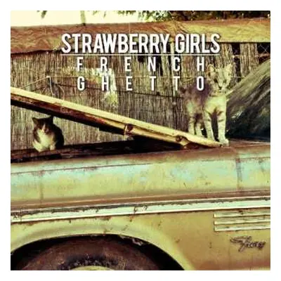 CD Strawberry Girls: French Ghetto