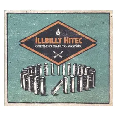 CD Illbilly Hitec: One Thing Leads To Another