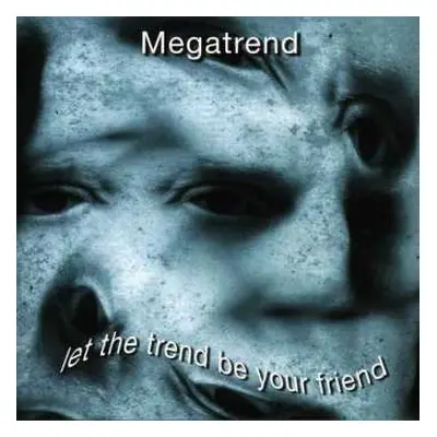 CD Megatrend: Let The Trend Be Your Friend