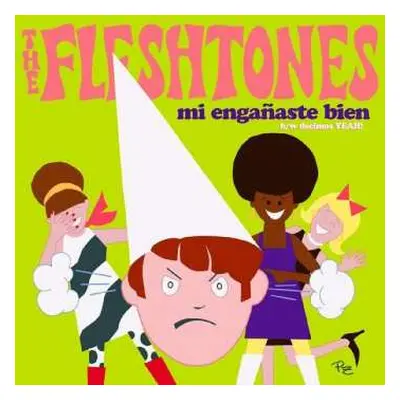 SP The Fleshtones: Mi Engañaste Bien b/w Decimos Yeah! LTD