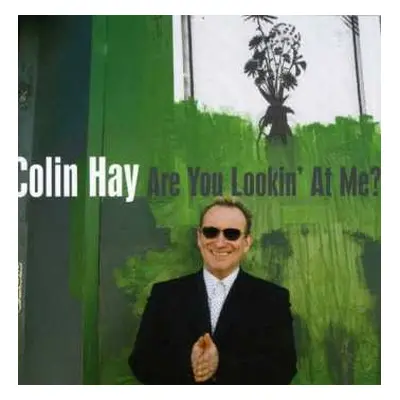 CD Colin Hay: Are You Lookin' At Me?