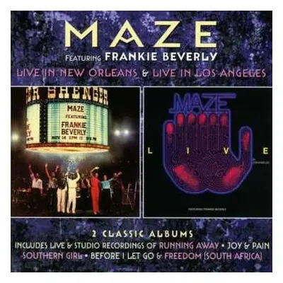 2CD Maze Featuring Frankie Beverly: Live in New Orleans / Live in Los Angeles