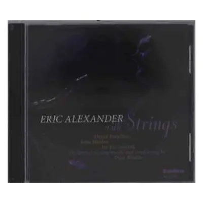 CD Eric Alexander: Eric Alexander With Strings