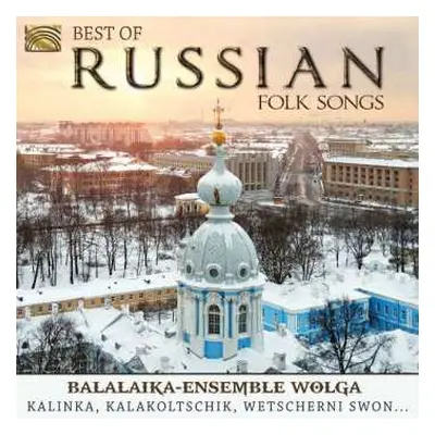 CD Wolga-Balalaika-Ensemble: Best Of Russian Folk Songs