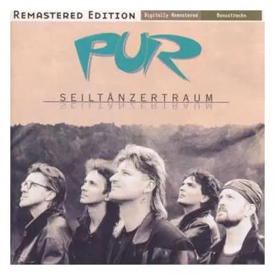 CD Pur: Seiltänzertraum