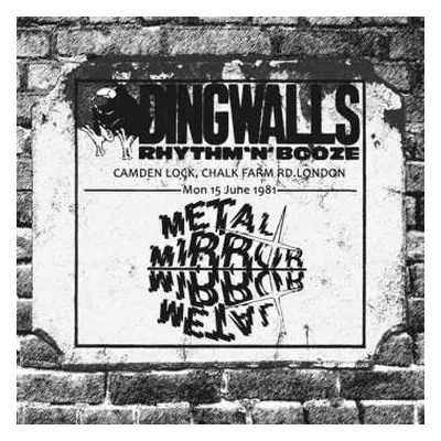 CD Metal Mirror: The Dingwalls Tapes LTD