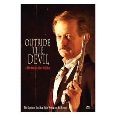 DVD Feature Film: Outride The Devil