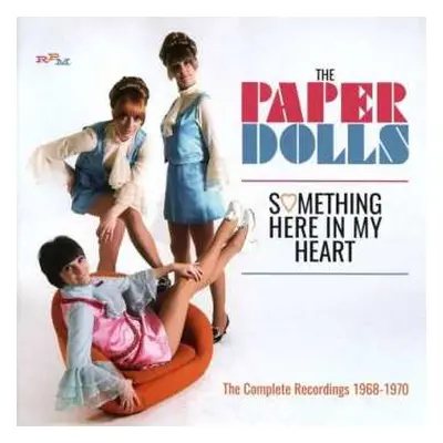 CD Paper Dolls: Something Here In My Heart (The Complete Recordings 1968-1970)