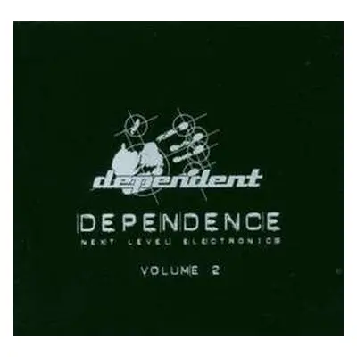 CD Various: Dependence - Next Level Electronics Volume 2