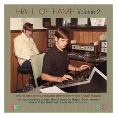 CD Various: Hall Of Fame Volume 2 - More Rare & Unissued Gems From The FAME Vaults