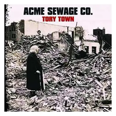 CD Acme Sewage Co.: Tory Town