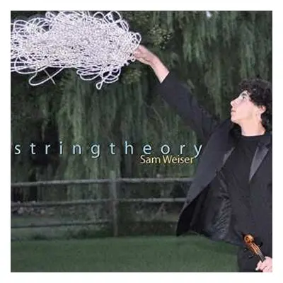 CD Sam Weiser: String Theory