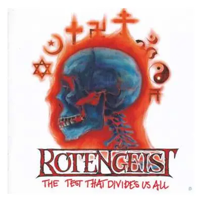 CD Rotengeist: The Test That Divides Us All