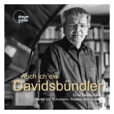 CD Robert Schumann: Ernst Breidenbach - Auch Ich Ein Davidsbündler