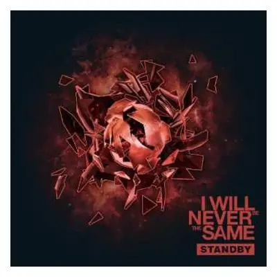 2CD I Will Never Be The Same: Standby & Tornadoes