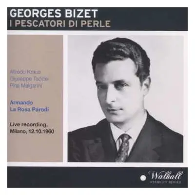 2CD Georges Bizet: Les Pecheurs De Perles