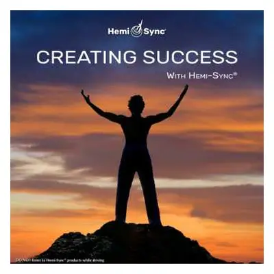 CD Carolyn Ball & Hemi-sync: Creating Success With Hemi-sync®