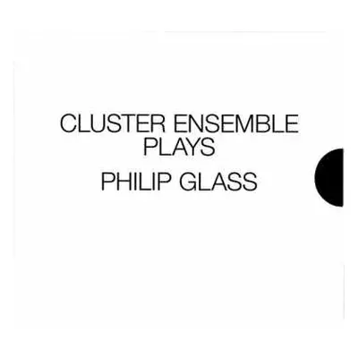 3CD/Box Set Philip Glass: Cluster Ensemble Plays Philip Glass