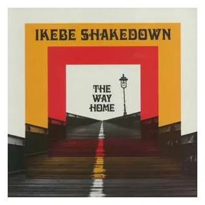 LP Ikebe Shakedown: The Way Home