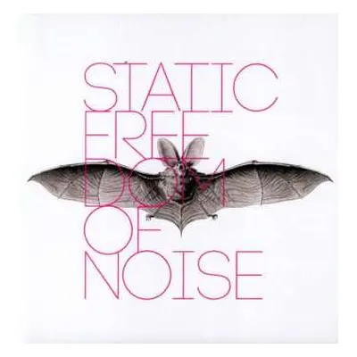 LP Static: Freedom Of Noise