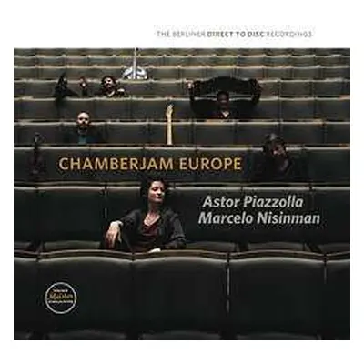 LP ChamberJam Europe: Astor Piazzolla, Marcelo Nisinman